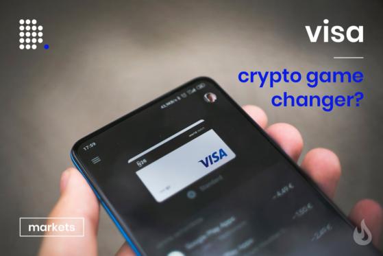 Why Visa’s Decision To Allow Crypto Could Be A Game Changer In The Long Run