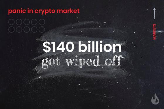 Crypto Market In Panic: $140B in Market Cap Gets Wiped