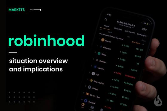 An Overview of the Robinhood Situation and Its Implication