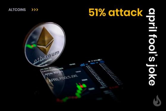 Was The 51% Attack On Ethereum An April Fool’s Joke?