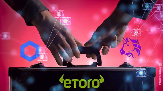 eToro Adds UniSwap and Chainlink to Its Crypto Services