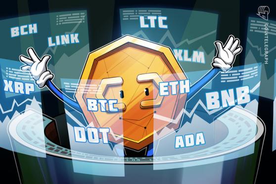 Price analysis 3/3: BTC, ETH, ADA, BNB, DOT, XRP, LTC, LINK,  BCH, XLM