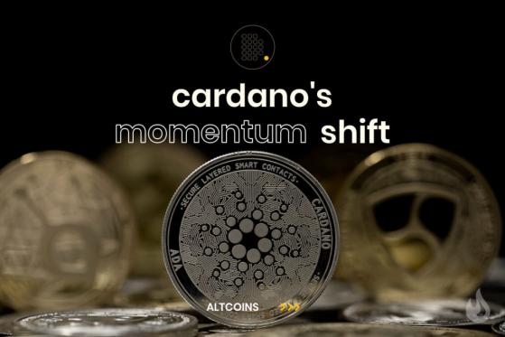 Cardano’s (ADA) Momentum Shift